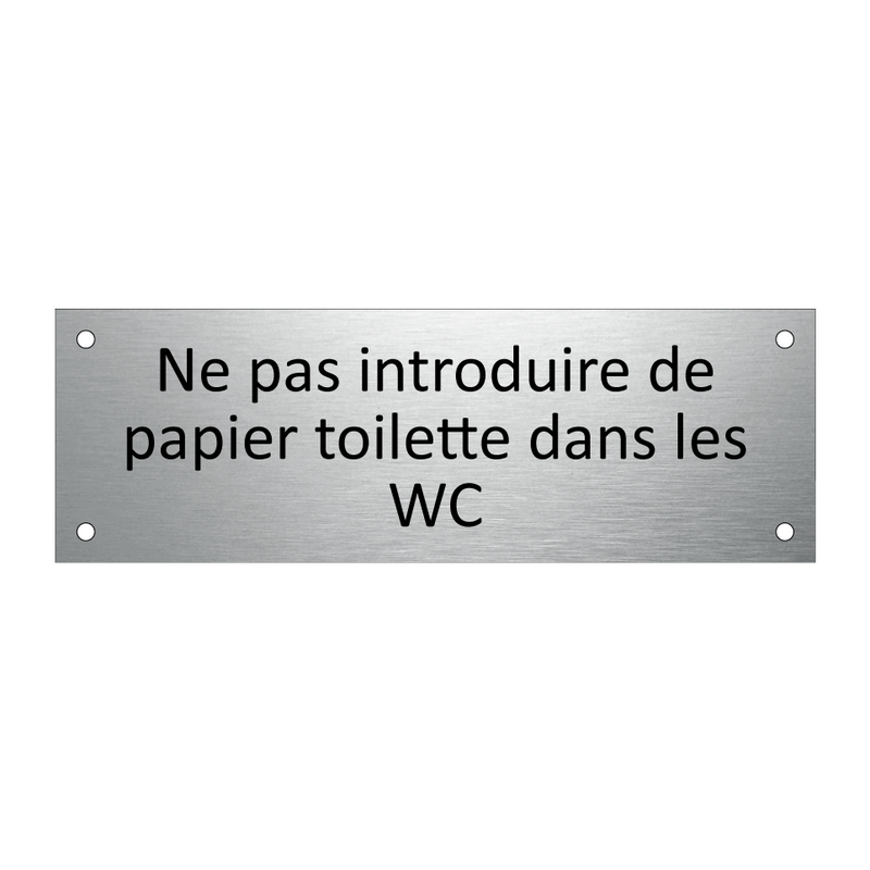 Ne pas introduire de papier toilette dans les WC