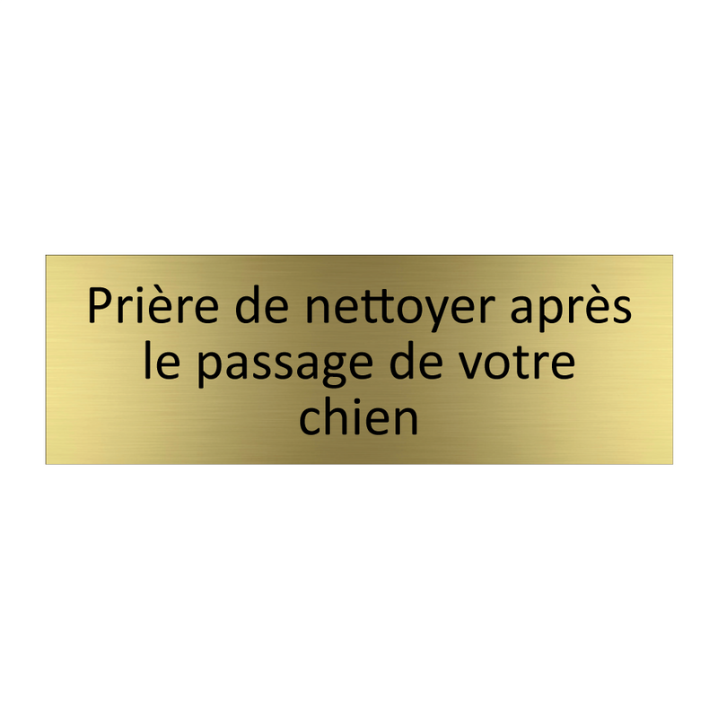 Prière de nettoyer après le passage de votre chien