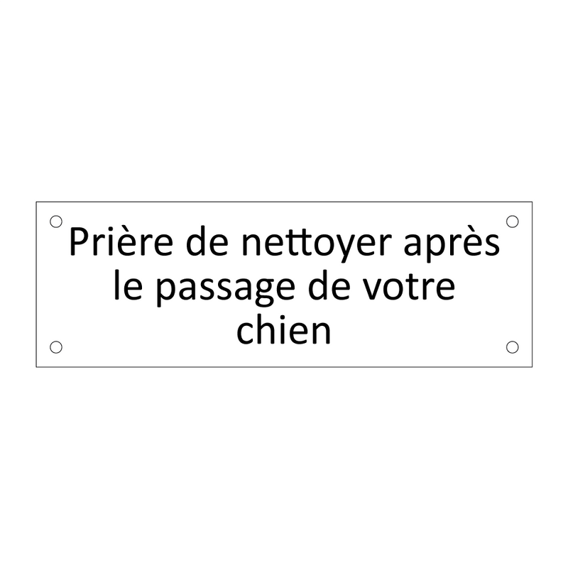 Prière de nettoyer après le passage de votre chien