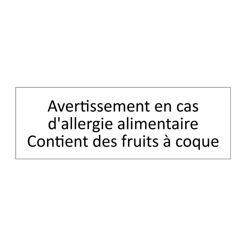 Avertissement en cas d'allergie alimentaire Contient des fruits à coque