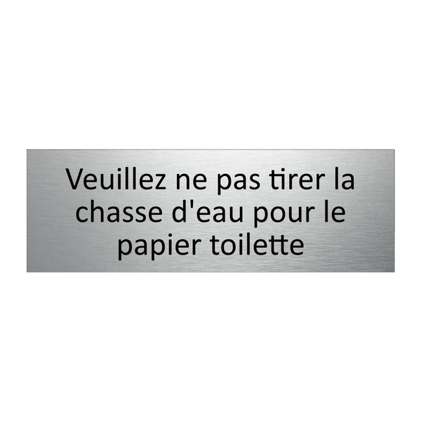 Veuillez ne pas tirer la chasse d'eau pour le papier toilette