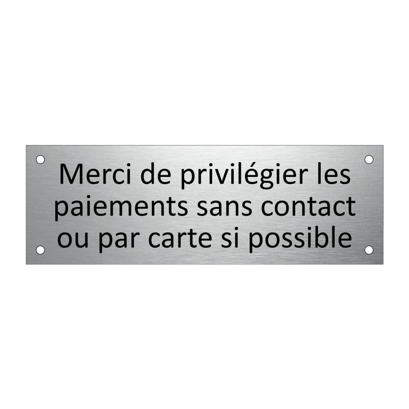 Merci de privilégier les paiements sans contact ou par carte si possible