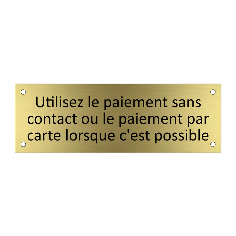 Utilisez le paiement sans contact ou le paiement par carte lorsque c'est possible