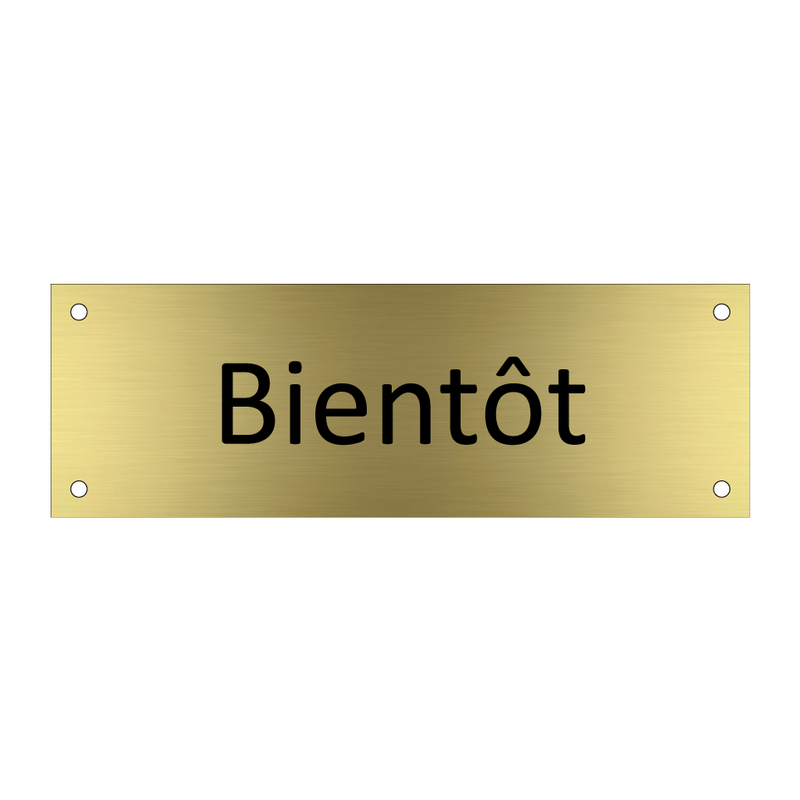 Bientôt