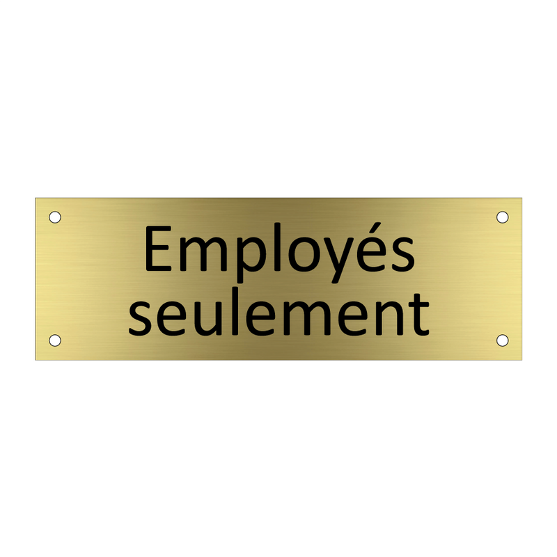 Employés seulement