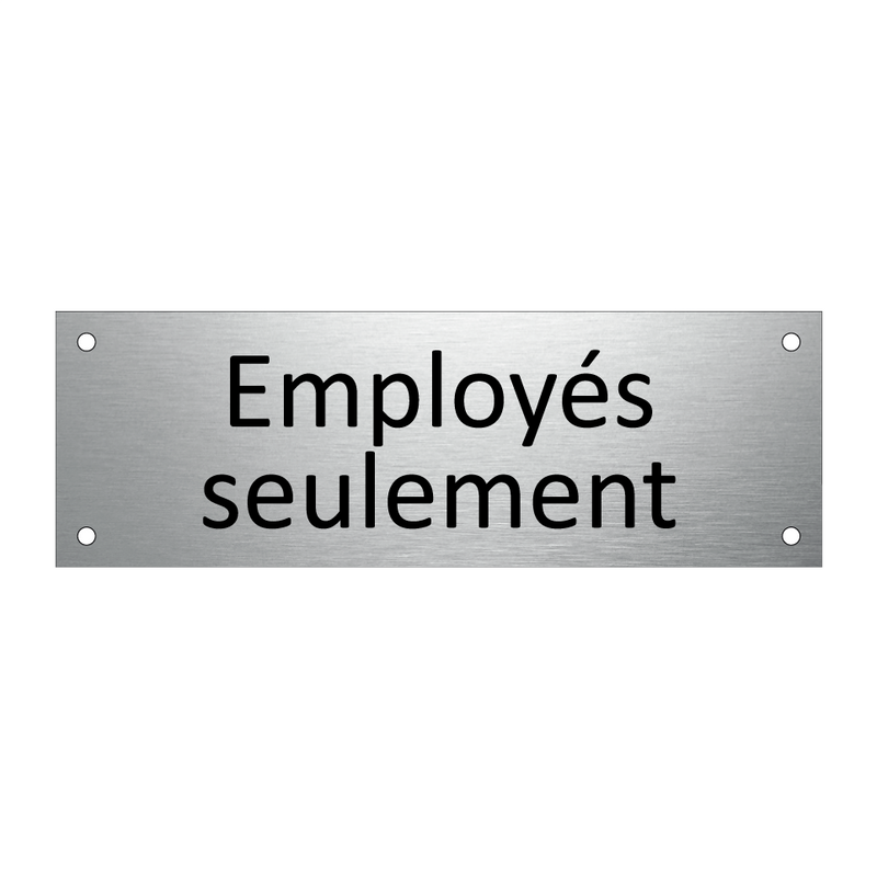 Employés seulement