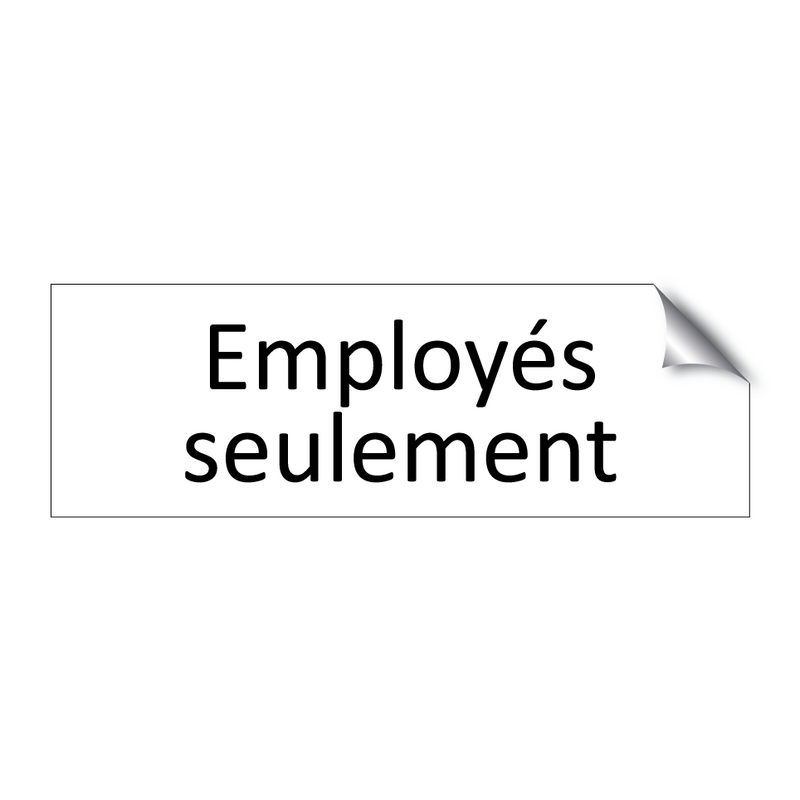 Employés seulement