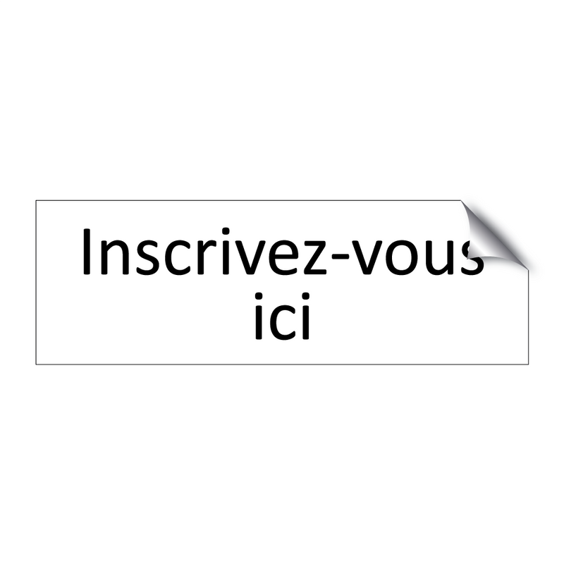 Inscrivez-vous ici