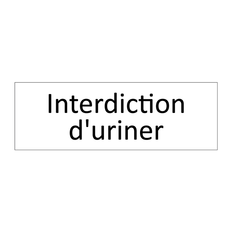 Interdiction d'uriner