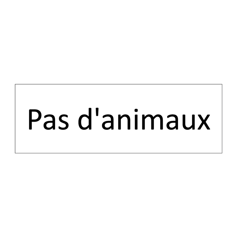 Pas d'animaux