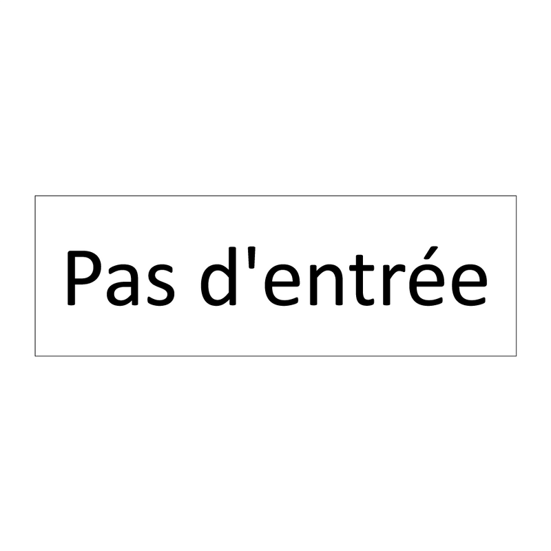 Pas d'entrée