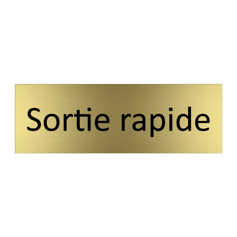 Sortie rapide