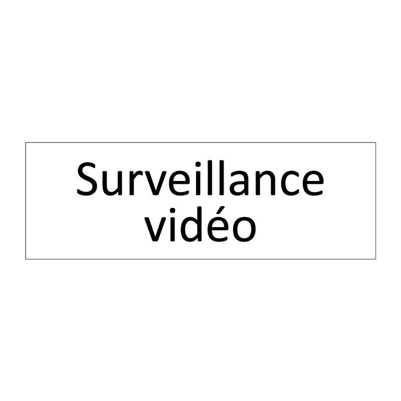 Surveillance vidéo