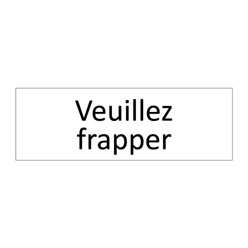 Veuillez frapper