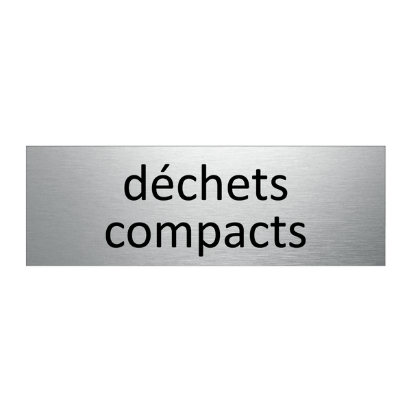 déchets compacts