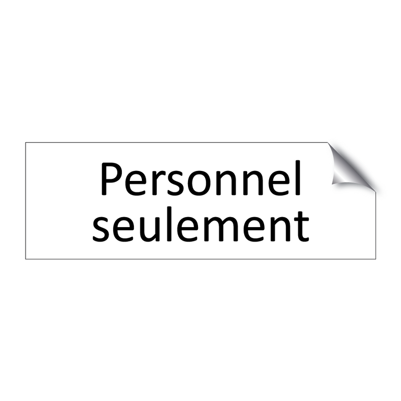 Personnel seulement