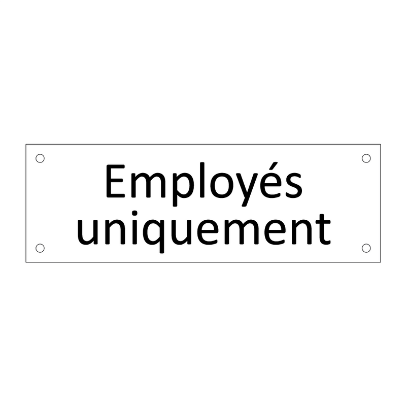 Employés uniquement