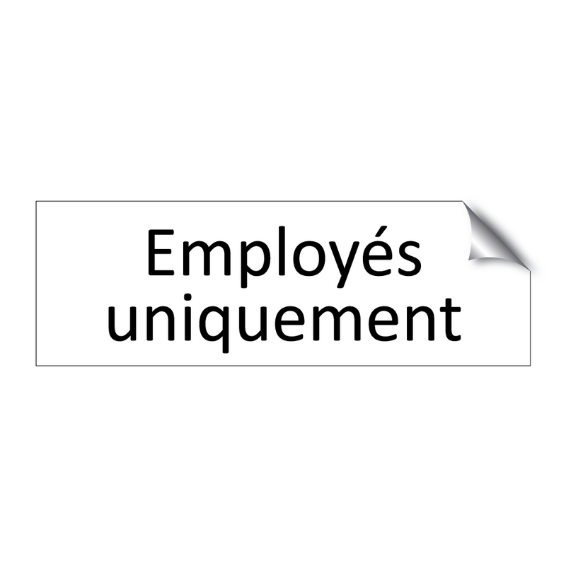 Employés uniquement