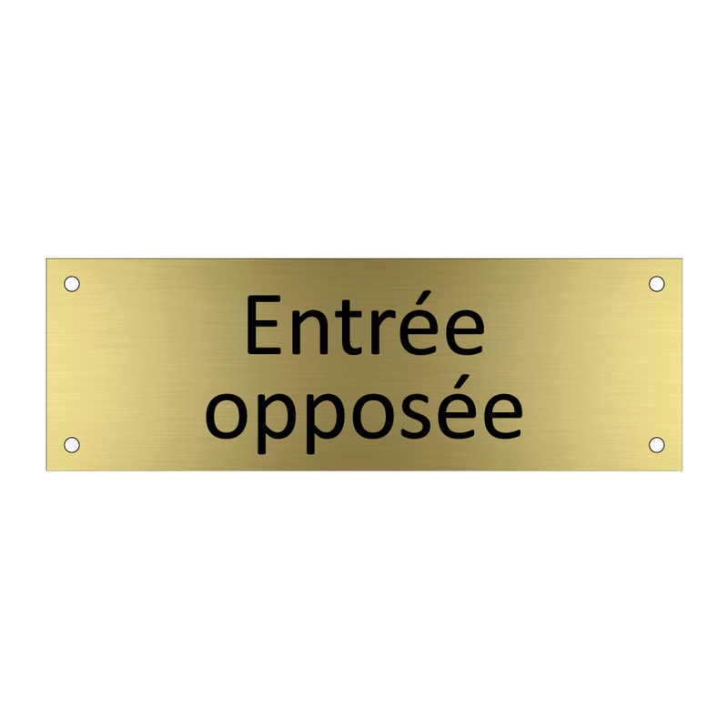 Entrée opposée