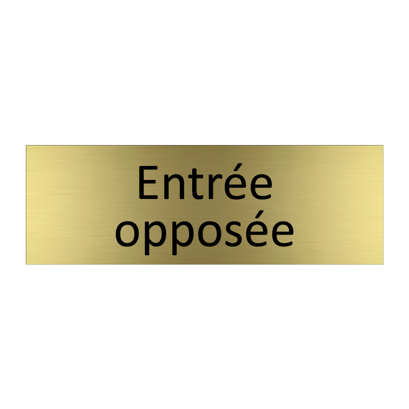 Entrée opposée