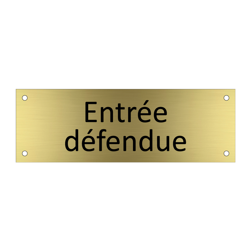 Entrée défendue