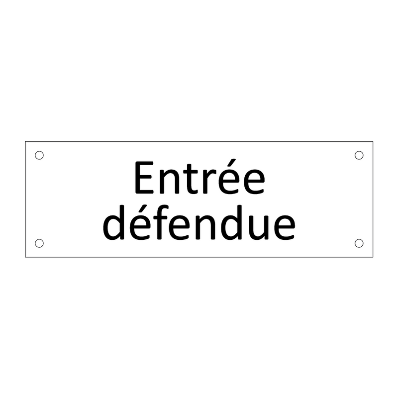 Entrée défendue