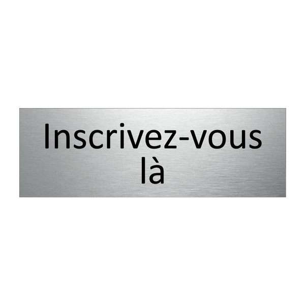 Inscrivez-vous là