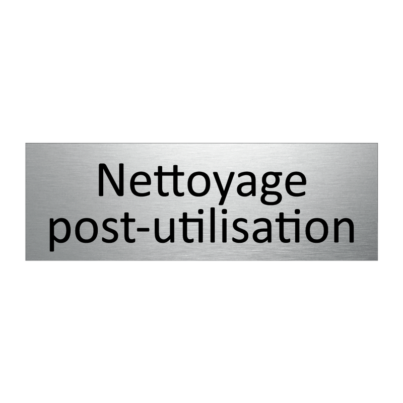 Nettoyage post-utilisation