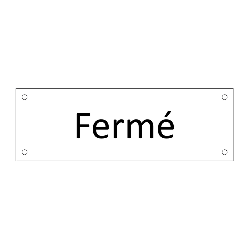 Fermé & Fermé & Fermé