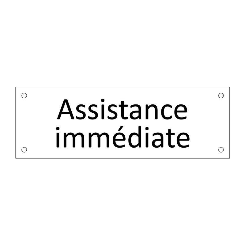 Assistance immédiate