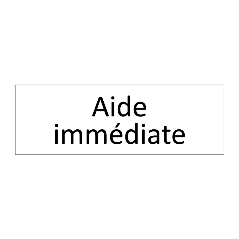 Aide immédiate