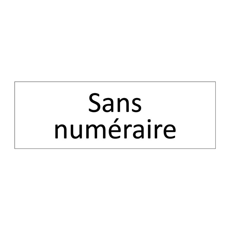 Sans numéraire