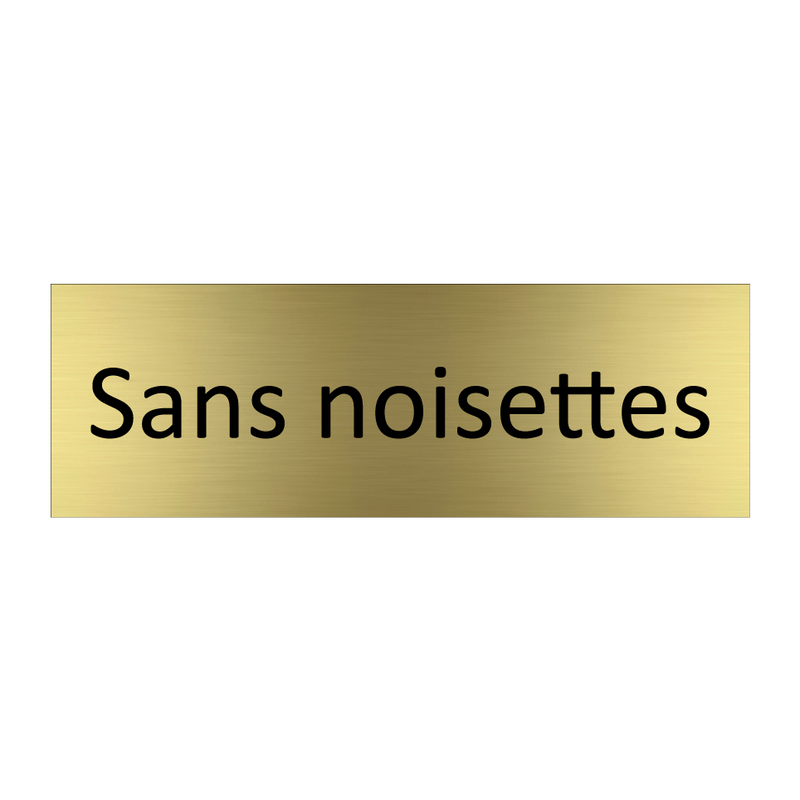 Sans noisettes