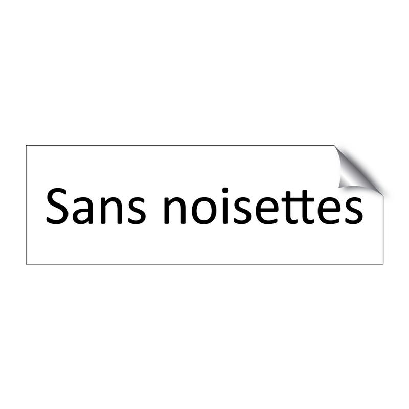 Sans noisettes