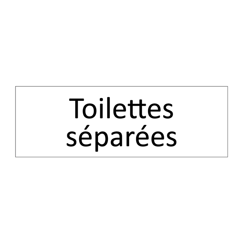 Toilettes séparées