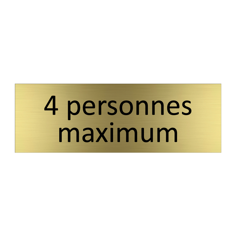 4 personnes maximum