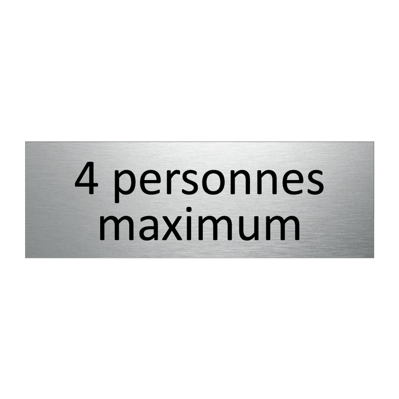 4 personnes maximum