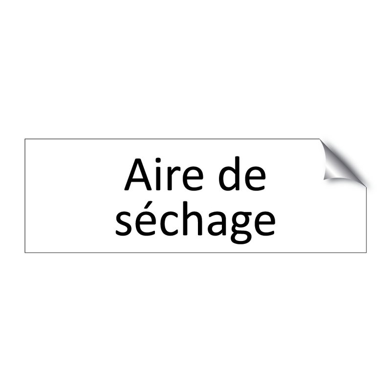 Aire de séchage