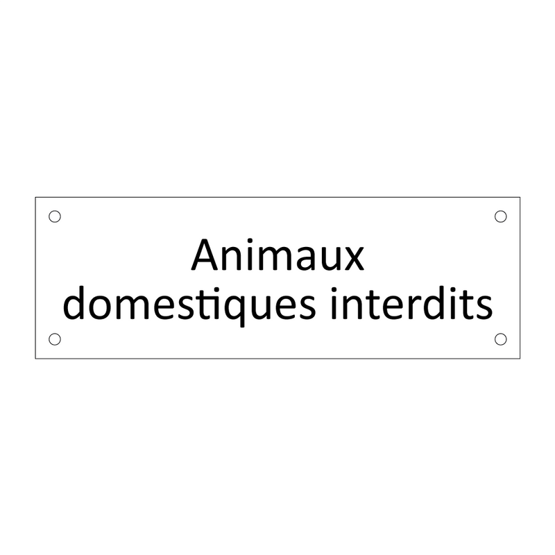 Animaux domestiques interdits