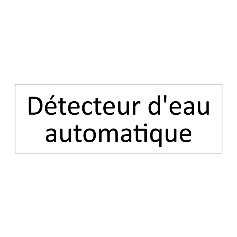 Détecteur d'eau automatique