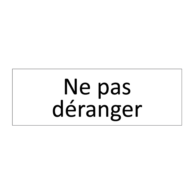 Ne pas déranger