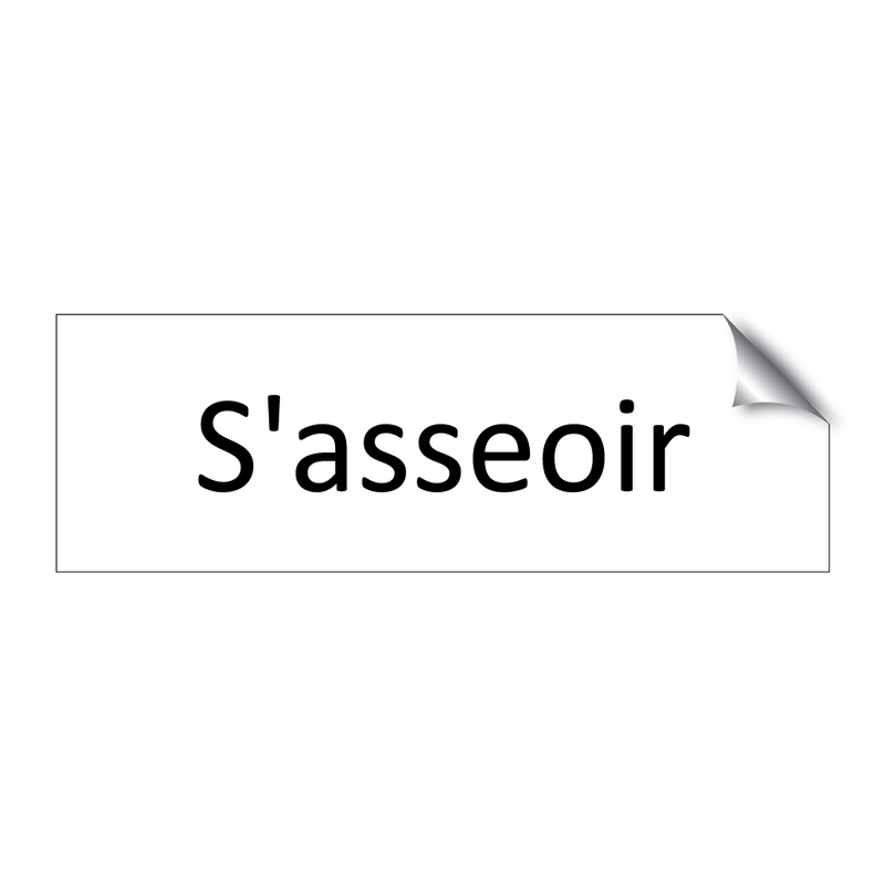 S'asseoir & S'asseoir & S'asseoir