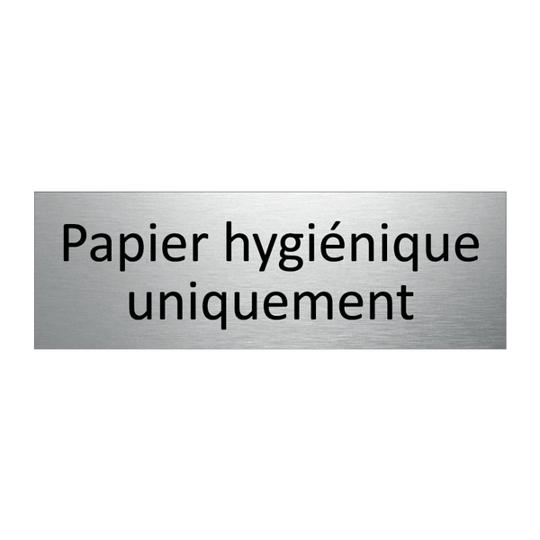 Papier hygiénique uniquement