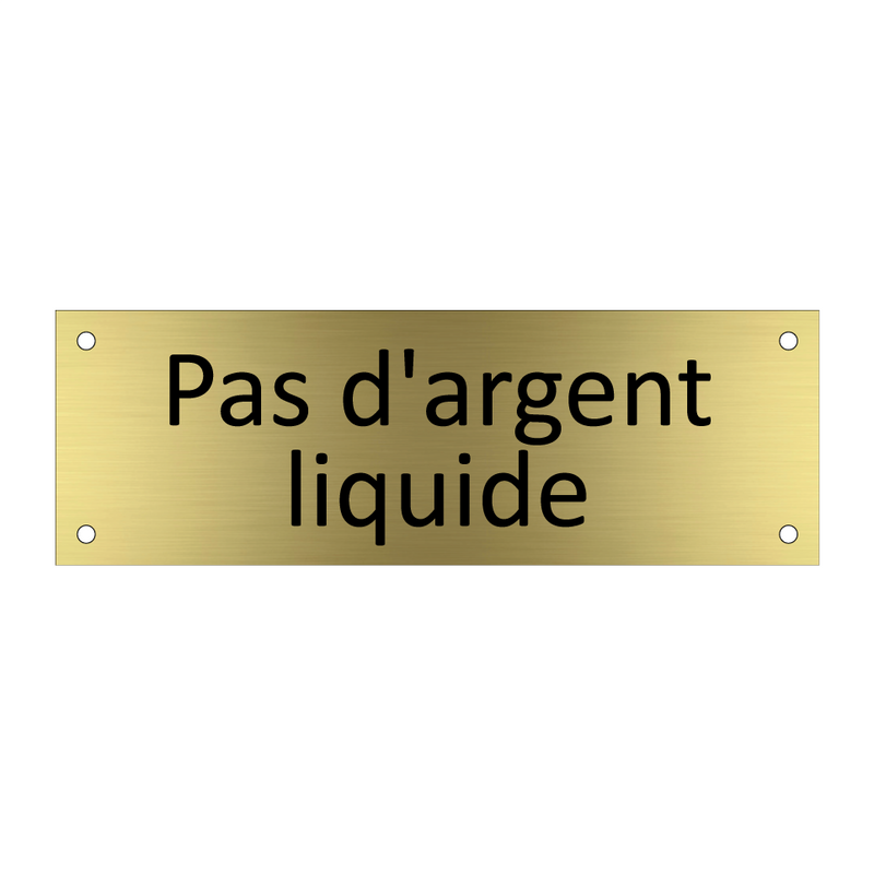 Pas d'argent liquide