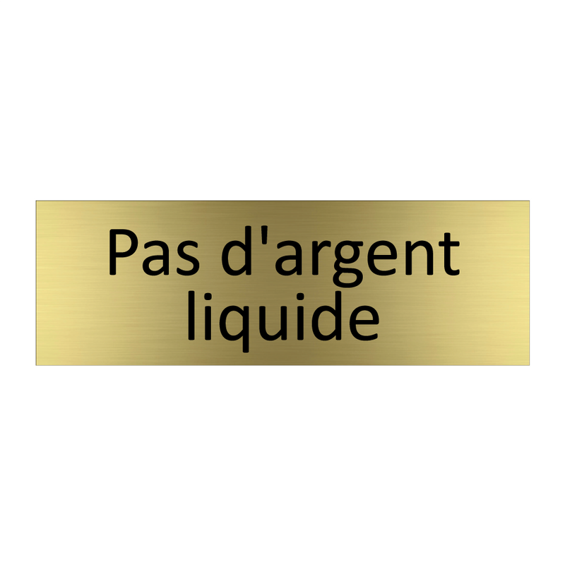 Pas d'argent liquide