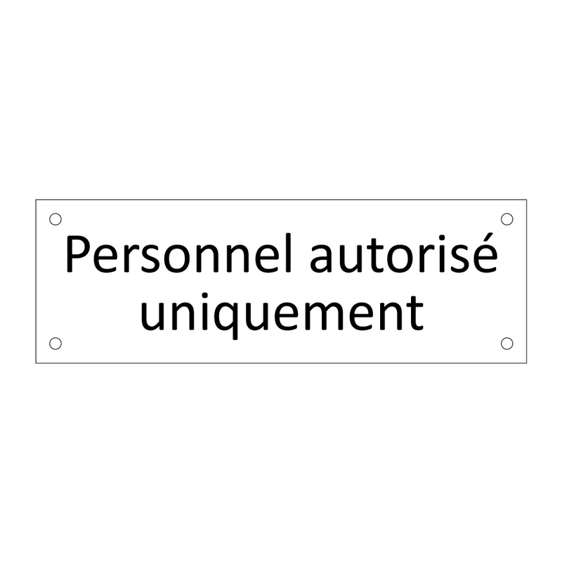 Personnel autorisé uniquement