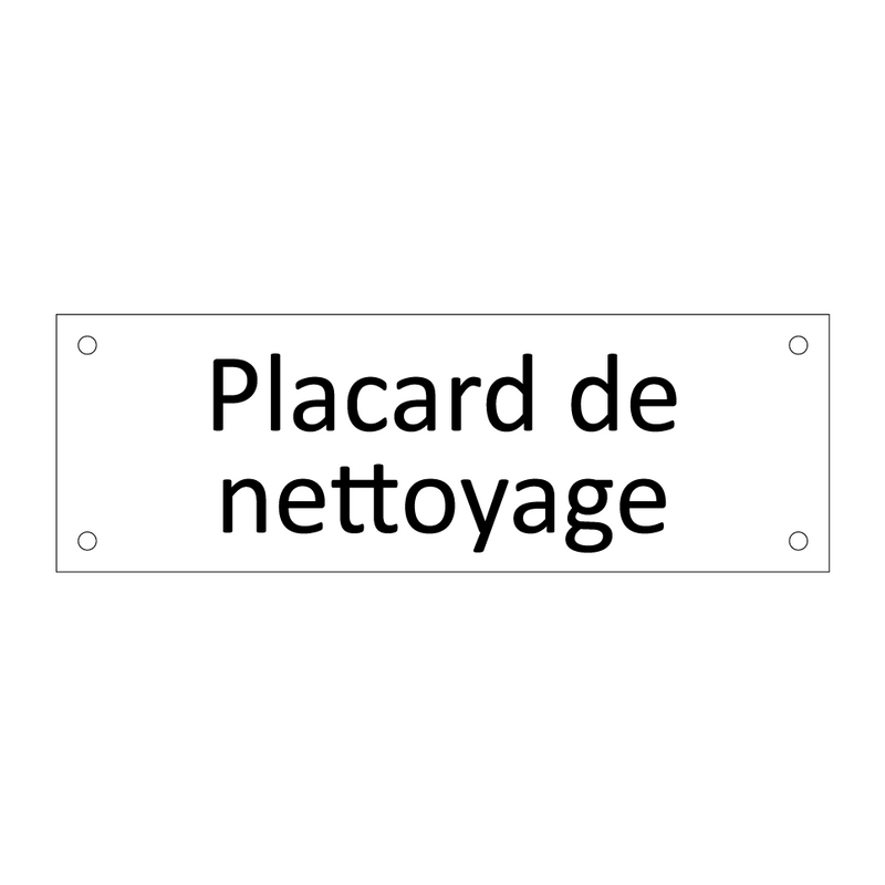 Placard de nettoyage