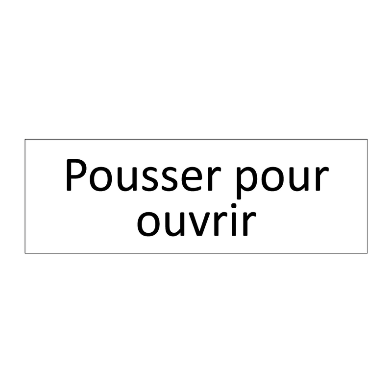 Pousser pour ouvrir