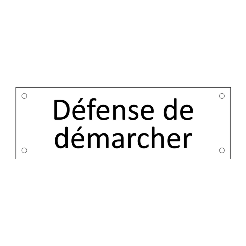 Défense de démarcher