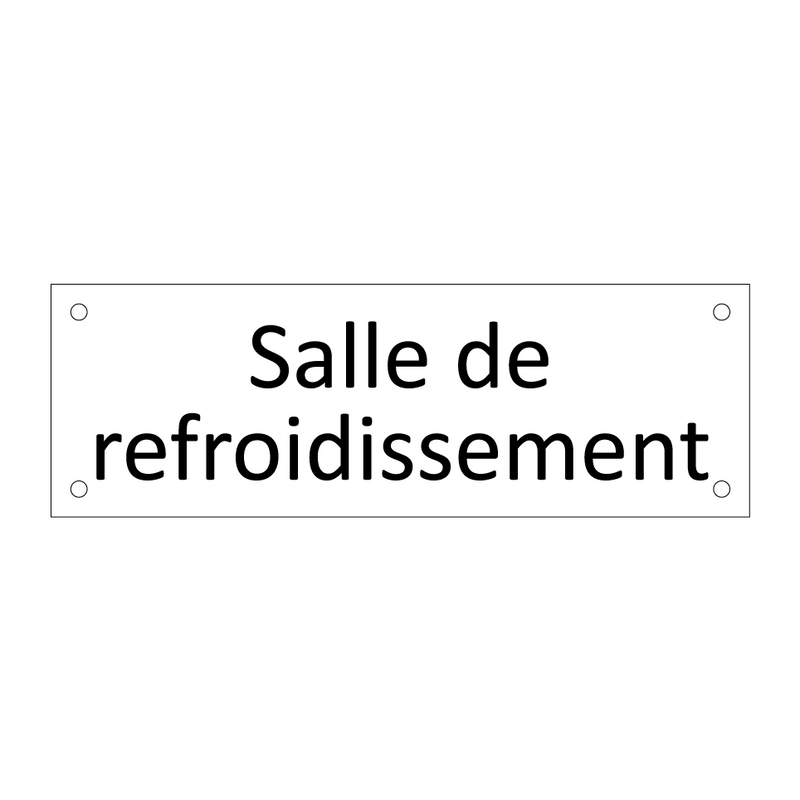 Salle de refroidissement